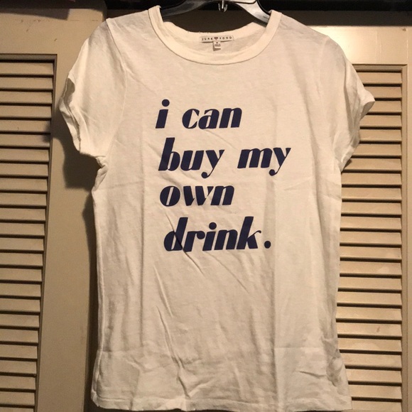 LAST 1 -NEW Graphic I can buy my own drink T-shirt - Picture 6 of 7